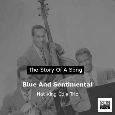 final cover Blue And Sentimental Nat King Cole Trio