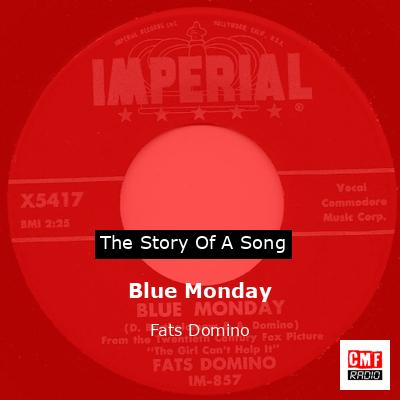 Blue Monday – Fats Domino
