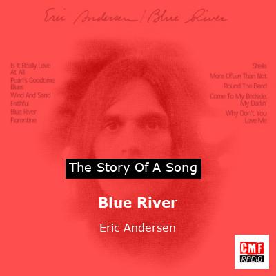 Blue River – Eric Andersen