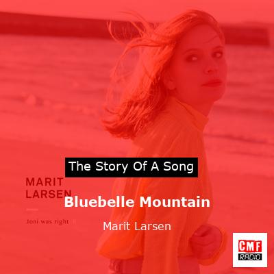 Bluebelle Mountain – Marit Larsen