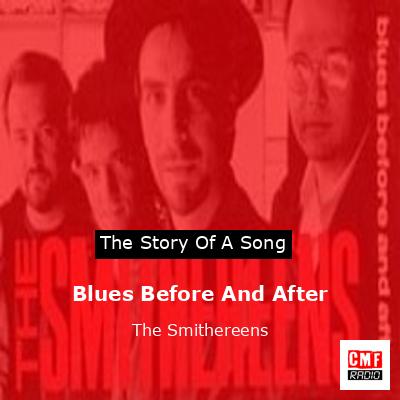 final cover Blues Before And After The Smithereens