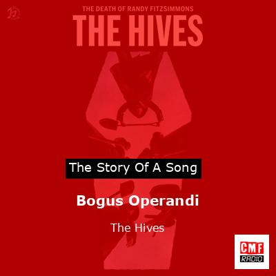 Bogus Operandi – The Hives