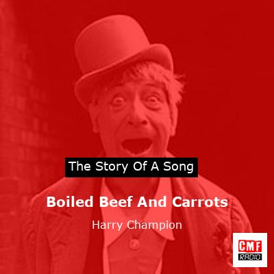 final cover Boiled Beef And Carrots Harry Champion