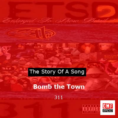 final cover Bomb the Town 311