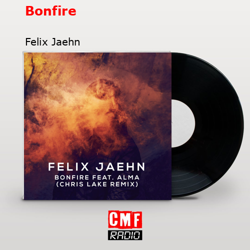 Bonfire – Felix Jaehn