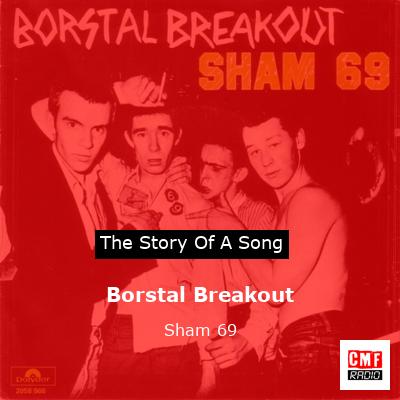 Borstal Breakout – Sham 69