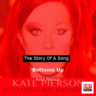Bottoms Up – Kate Pierson