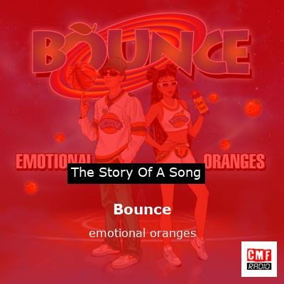 Bounce – emotional oranges