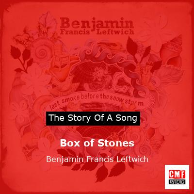 final cover Box of Stones Benjamin Francis Leftwich