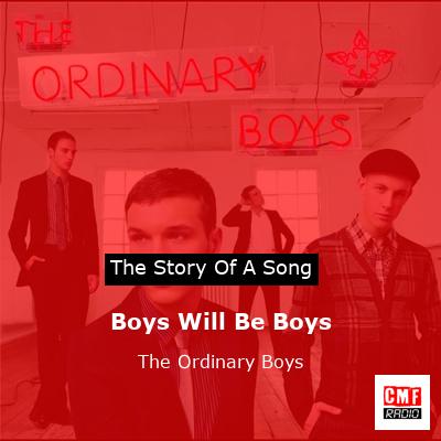 final cover Boys Will Be Boys The Ordinary Boys