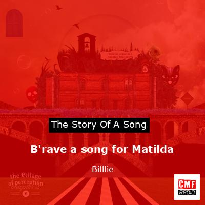 B’rave a song for Matilda – Billlie