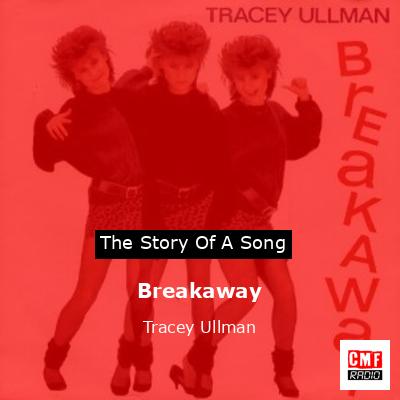 Breakaway – Tracey Ullman