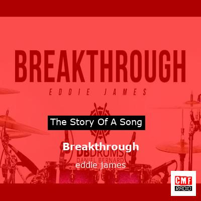 Breakthrough – eddie james