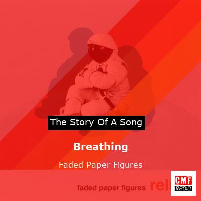 Breathing – Faded Paper Figures