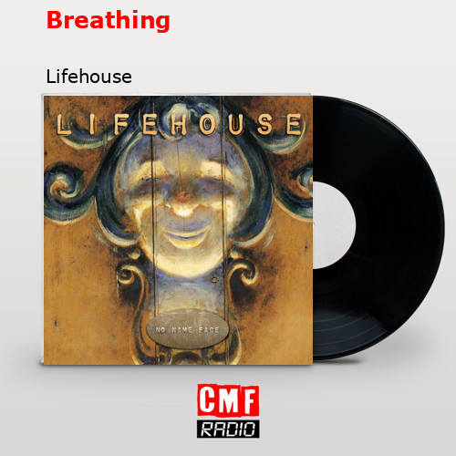Breathing – Lifehouse