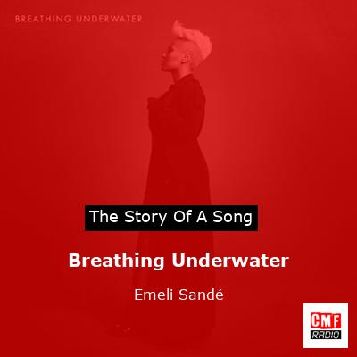 Breathing Underwater – Emeli Sandé