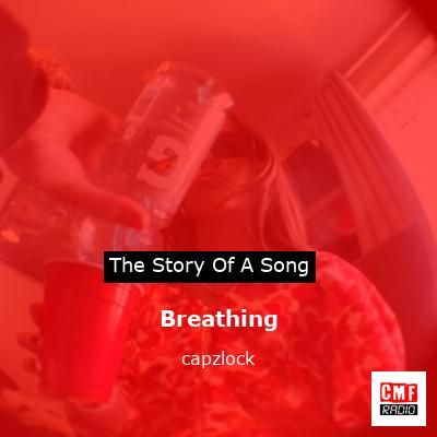 Breathing – capzlock