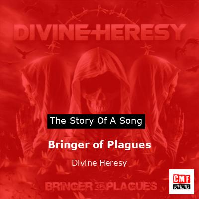 Bringer of Plagues – Divine Heresy