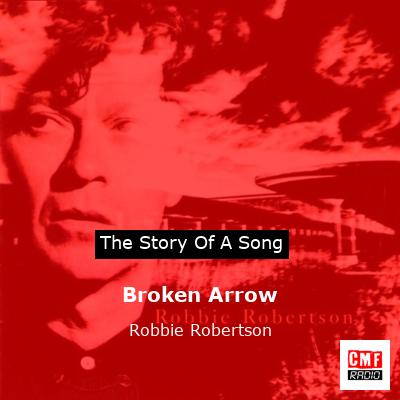 final cover Broken Arrow Robbie Robertson