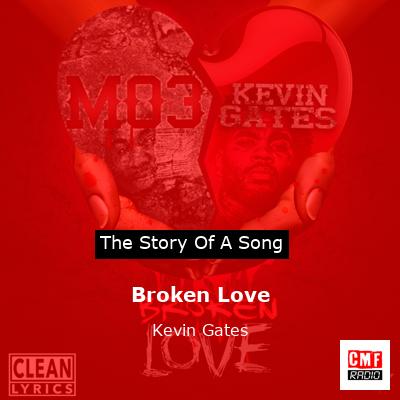 final cover Broken Love Kevin Gates