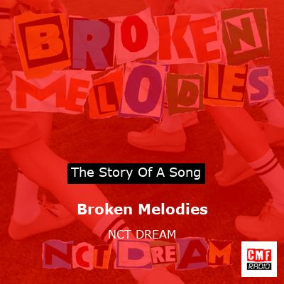 Broken Melodies – NCT DREAM