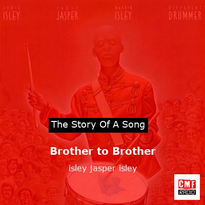 Brother to Brother – isley jasper isley