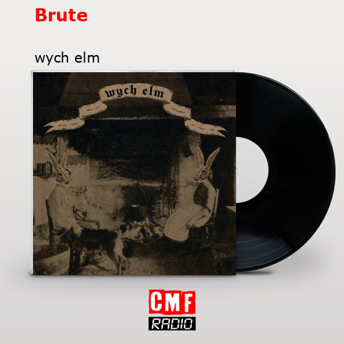 Brute – wych elm