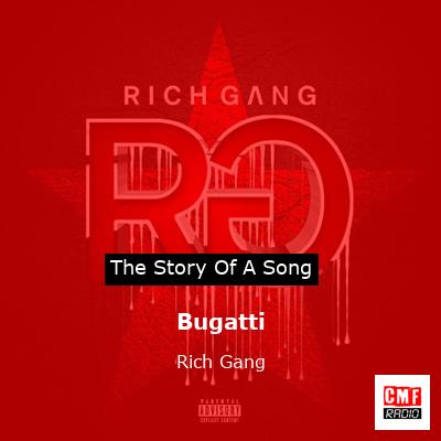 Bugatti – Rich Gang