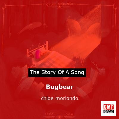 Bugbear – chloe moriondo