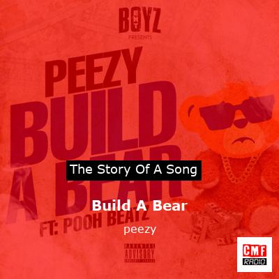 Build A Bear – peezy