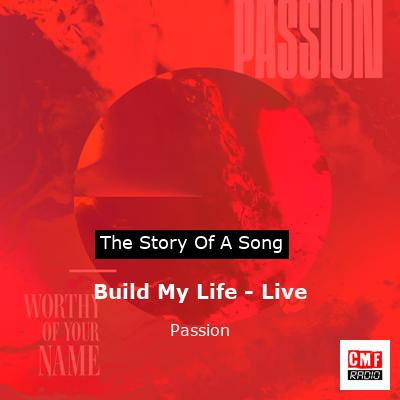 Build My Life – Live – Passion