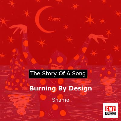 Burning By Design – Shame