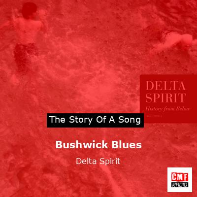final cover Bushwick Blues Delta Spirit