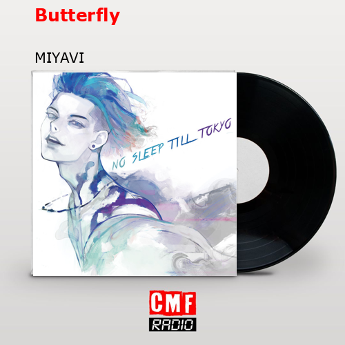 Butterfly – MIYAVI