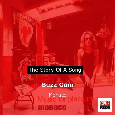 Buzz Gum – Monaco