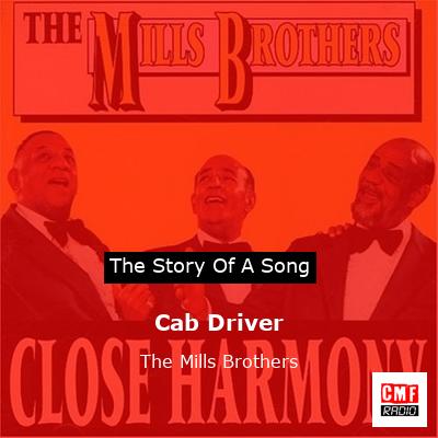 Cab Driver – The Mills Brothers