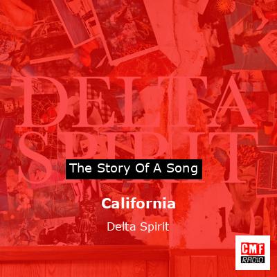 California – Delta Spirit