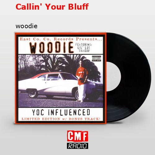 Callin’ Your Bluff – woodie