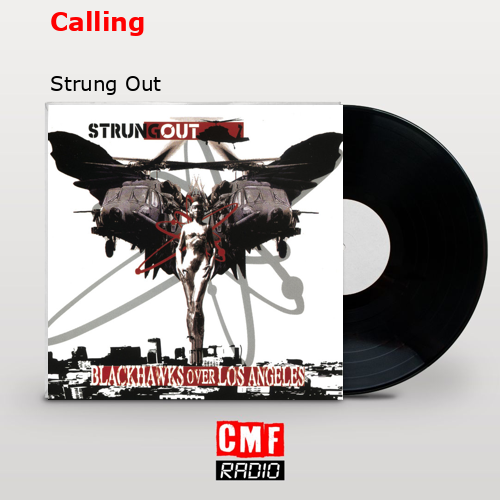 Calling – Strung Out