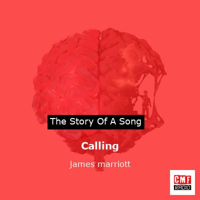 Calling – james marriott