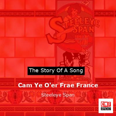 final cover Cam Ye Oer Frae France Steeleye Span
