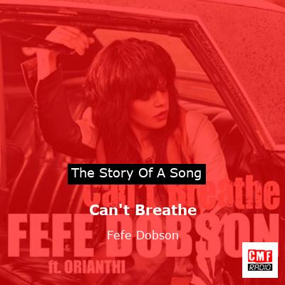 Can’t Breathe – Fefe Dobson