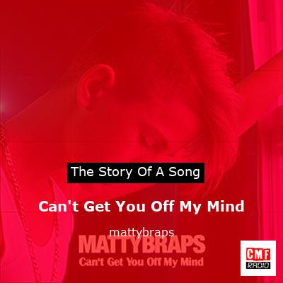 final cover Cant Get You Off My Mind mattybraps