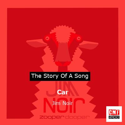 Car – Jim Noir