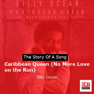 Caribbean Queen (No More Love on the Run) – Billy Ocean