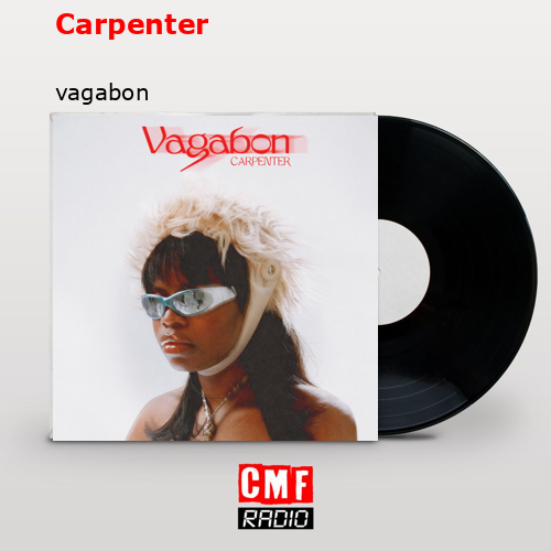 Carpenter – vagabon