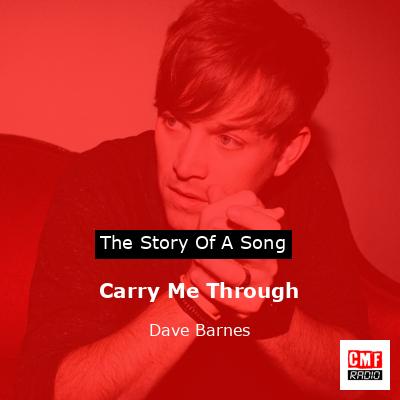 Carry Me Through – Dave Barnes