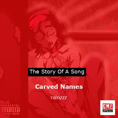 Carved Names – rainzzz