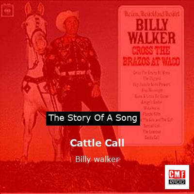 Cattle Call – Billy walker