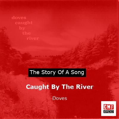 final cover Caught By The River Doves